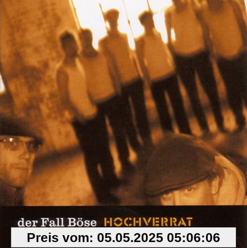 Hochverrat Hochverrat von der Fall Böse