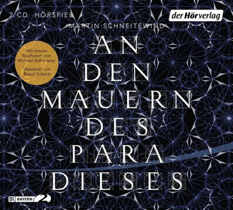 Der HörVerlag Hörspiel An den Mauern des Paradieses, 2 Audio-CDs von Der HörVerlag