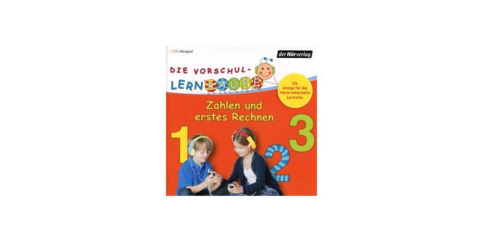 Der HörVerlag Hörspiel-CD Die Vorschul-Lernraupe: Zahlen und erstes Rechnen von Der HörVerlag