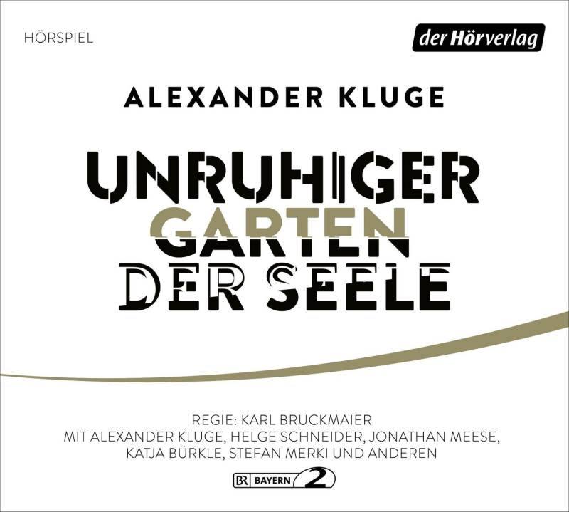 Der HörVerlag Hörspiel-CD Unruhiger Garten der Seele von Der HörVerlag