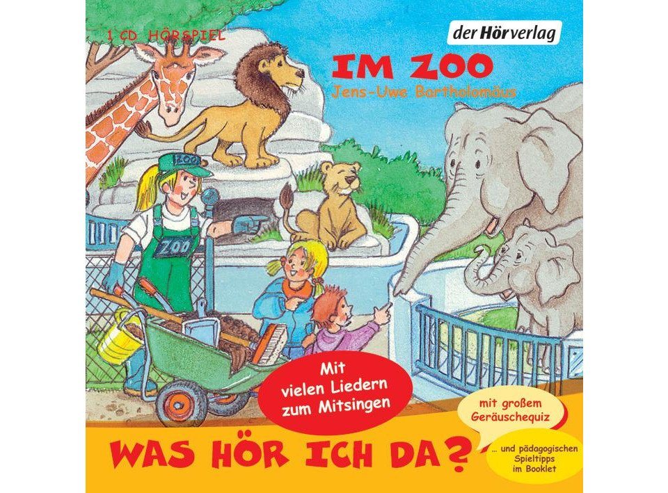 Der HörVerlag Hörspiel-CD Was hör ich da? Im Zoo von Der HörVerlag