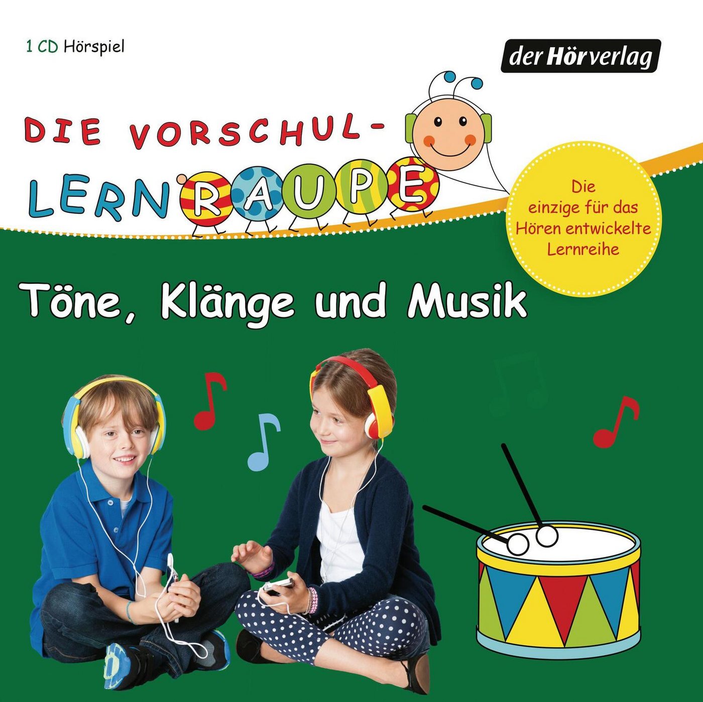 Der HörVerlag Hörspiel Die Vorschul-Lernraupe: Töne, Klänge und Musik von Der HörVerlag