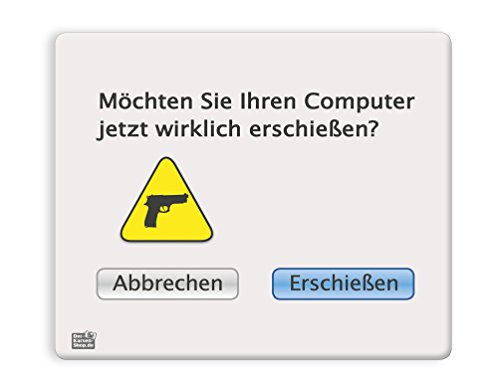 Witziges Mousepad Mauspad 23 x 19 cm, mit Motiv "Möchten Sie Ihren Computer wirklich erschießen?" von Der-Karten-Shop.de