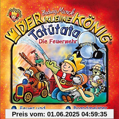 36: Tatütata - Die Feuerwehr von Der Kleine König