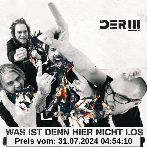 Was ist denn hier nicht los (EP 6 Tracks + 2 Videos) von Der W