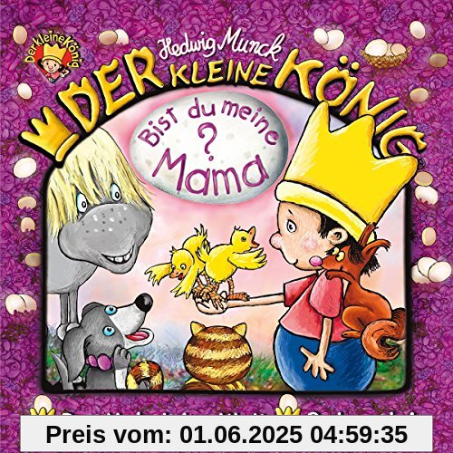 37: Bist du meine Mama? 37: Bist du meine Mama? von Der kleine König