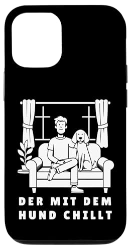 Lustiges Hunde Outfit Hundebesitzer Der mit dem Hund chillt Hülle für iPhone 12/12 Pro von Der mit dem Hund chillt Design für Herren Kinder