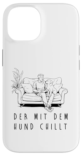 Lustiges Hunde Outfit Hundebesitzer Der mit dem Hund chillt Hülle für iPhone 14 von Der mit dem Hund chillt Design für Herren Kinder