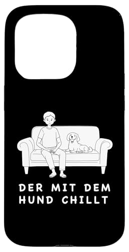 Lustiges Hunde Outfit Hundebesitzer Der mit dem Hund chillt Hülle für iPhone 15 Pro von Der mit dem Hund chillt Design für Herren Kinder