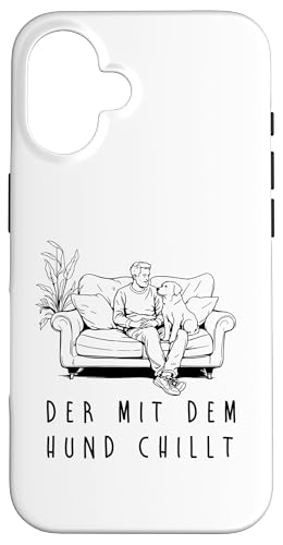 Lustiges Hunde Outfit Hundebesitzer Der mit dem Hund chillt Hülle für iPhone 16 von Der mit dem Hund chillt Design für Herren Kinder
