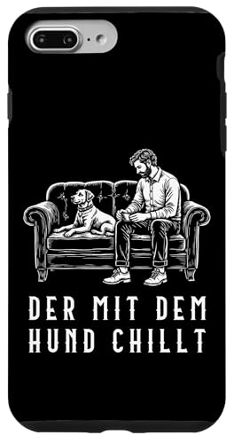 Lustiges Hunde Outfit Hundebesitzer Der mit dem Hund chillt Hülle für iPhone 7 Plus/8 Plus von Der mit dem Hund chillt Design für Herren Kinder