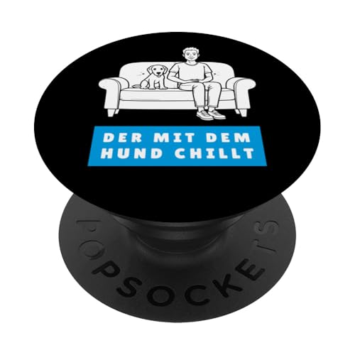 Lustiges Hunde Outfit Hundebesitzer Der mit dem Hund chillt PopSockets Klebender PopGrip Lustiges Hunde Outfit Hundebesitzer Der mit dem Hund chillt PopSockets Klebender PopGrip von Der mit dem Hund chillt Design für Herren Kinder