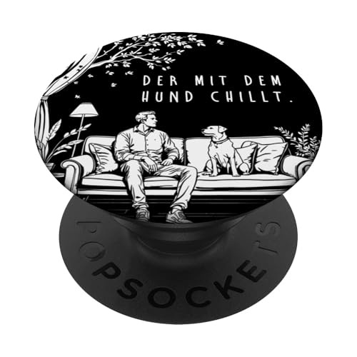 Lustiges Hunde Outfit Hundebesitzer Der mit dem Hund chillt PopSockets Klebender PopGrip Lustiges Hunde Outfit Hundebesitzer Der mit dem Hund chillt PopSockets Klebender PopGrip von Der mit dem Hund chillt Design für Herren Kinder