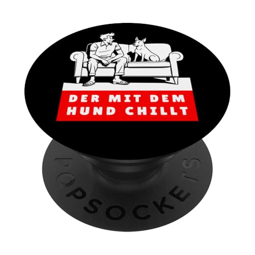 Lustiges Hunde Outfit Hundebesitzer Der mit dem Hund chillt PopSockets Klebender PopGrip Lustiges Hunde Outfit Hundebesitzer Der mit dem Hund chillt PopSockets Klebender PopGrip von Der mit dem Hund chillt Design für Herren Kinder