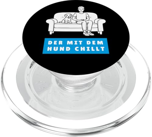 Lustiges Hunde Outfit Hundebesitzer Der mit dem Hund chillt PopSockets PopGrip für MagSafe Lustiges Hunde Outfit Hundebesitzer Der mit dem Hund chillt PopSockets PopGrip für MagSafe von Der mit dem Hund chillt Design für Herren Kinder