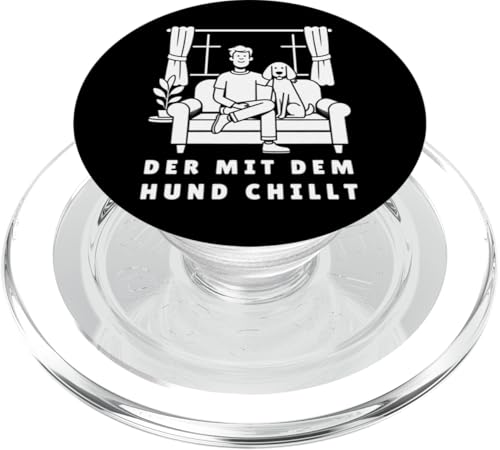 Lustiges Hunde Outfit Hundebesitzer Der mit dem Hund chillt PopSockets PopGrip für MagSafe Lustiges Hunde Outfit Hundebesitzer Der mit dem Hund chillt PopSockets PopGrip für MagSafe von Der mit dem Hund chillt Design für Herren Kinder