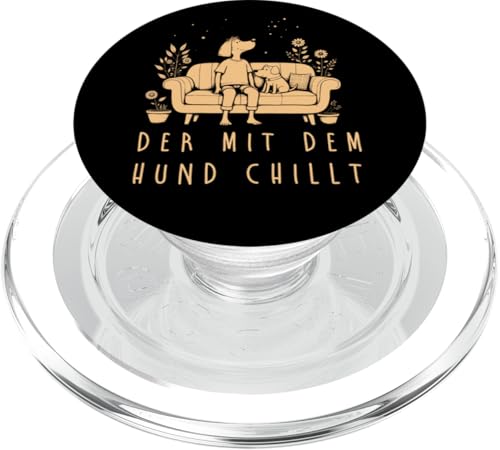 Lustiges Hunde Outfit Hundebesitzer Der mit dem Hund chillt PopSockets PopGrip für MagSafe Lustiges Hunde Outfit Hundebesitzer Der mit dem Hund chillt PopSockets PopGrip für MagSafe von Der mit dem Hund chillt Design für Herren Kinder