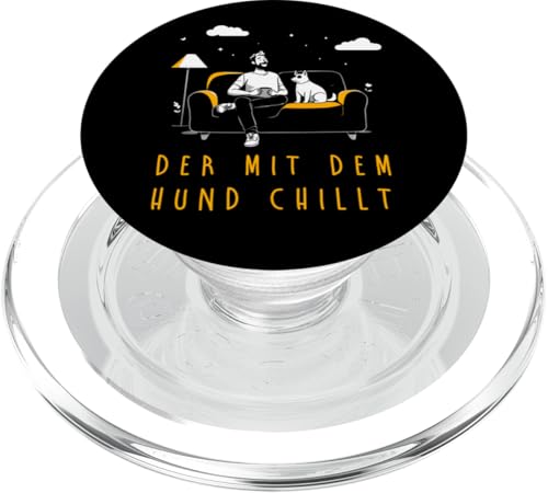 Lustiges Hunde Outfit Hundebesitzer Der mit dem Hund chillt PopSockets PopGrip für MagSafe Lustiges Hunde Outfit Hundebesitzer Der mit dem Hund chillt PopSockets PopGrip für MagSafe von Der mit dem Hund chillt Design für Herren Kinder