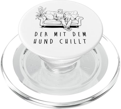 Lustiges Hunde Outfit Hundebesitzer Der mit dem Hund chillt PopSockets PopGrip für MagSafe Lustiges Hunde Outfit Hundebesitzer Der mit dem Hund chillt PopSockets PopGrip für MagSafe von Der mit dem Hund chillt Design für Herren Kinder