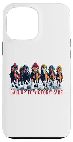 Gallop to Victory Lane Motivierendes Derby Pferderennen Kunst Hülle für iPhone 13 Pro Max Gallop to Victory Lane Motivierendes Derby Pferderennen Kunst Hülle für iPhone 13 Pro Max von Derby Gear for Fans of Horse Racing by NLTS