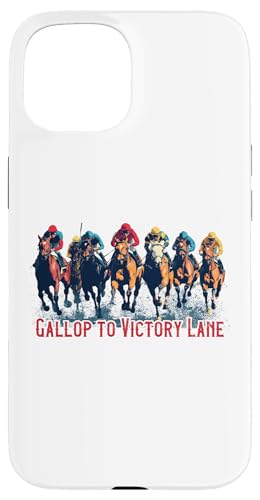 Gallop to Victory Lane Motivierendes Derby Pferderennen Kunst Hülle für iPhone 15 Gallop to Victory Lane Motivierendes Derby Pferderennen Kunst Hülle für iPhone 15 von Derby Gear for Fans of Horse Racing by NLTS
