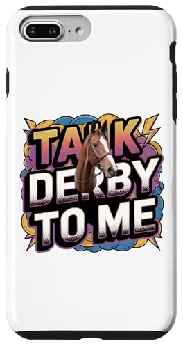 Talk Derby To Me Pferdedesign im Comic-Stil Hülle für iPhone 7 Plus/8 Plus Talk Derby To Me Pferdedesign im Comic-Stil Hülle für iPhone 7 Plus/8 Plus von Derby Gear for Fans of Horse Racing by NLTS