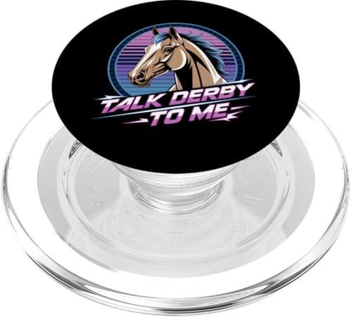 Talk Derby To Me Retro 80er Jahre Stil Pferderennen Kunst PopSockets PopGrip für MagSafe von Derby Gear for Fans of Horse Racing by NLTS