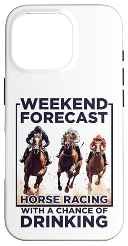 Wochenendvorhersage Pferderennen Zitat Hülle für iPhone 16 Pro Wochenendvorhersage Pferderennen Zitat Hülle für iPhone 16 Pro von Derby Gear for Fans of Horse Racing by NLTS