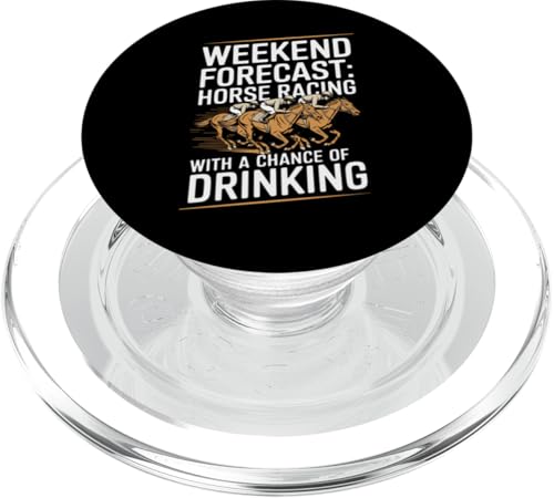 Wochenendvorhersage: Pferderennen mit einer Chance zu trinken PopSockets PopGrip für MagSafe Wochenendvorhersage: Pferderennen mit einer Chance zu trinken PopSockets PopGrip für MagSafe von Derby Gear for Fans of Horse Racing by NLTS