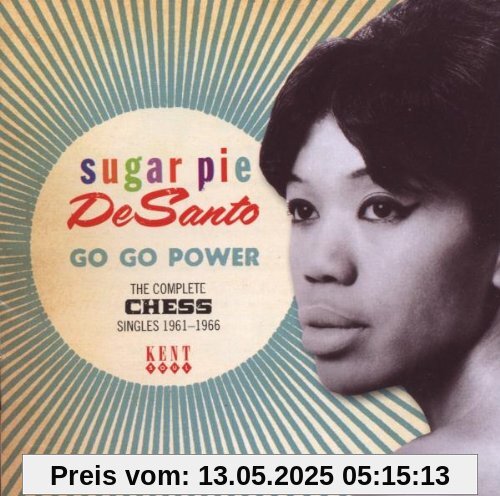 Go Go Power-Complete Chess Singles 1961-1966 Go Go Power-Complete Chess Singles 1961-1966 von Sugar Pie Desanto