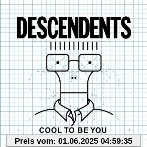 Cool to Be You Cool to Be You von Descendents