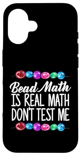 Bead Math Is Real Math Dont Test Me Beading Hülle für iPhone 16 Bead Math Is Real Math Dont Test Me Beading Hülle für iPhone 16 von Designs Handgemachter Schmuck Perlen Kunst