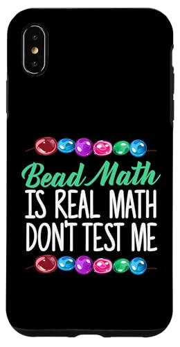Bead Math Is Real Math Dont Test Me Beading Hülle für iPhone XS Max Bead Math Is Real Math Dont Test Me Beading Hülle für iPhone XS Max von Designs Handgemachter Schmuck Perlen Kunst