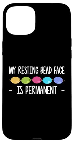 My Resting Bead Face Is Permanent Beading Beader Jewelry Hülle für iPhone 15 Plus My Resting Bead Face Is Permanent Beading Beader Jewelry Hülle für iPhone 15 Plus von Designs Handgemachter Schmuck Perlen Kunst