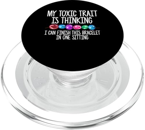 My Toxic Trait Is Thinking Beading Beader Jewelry PopSockets PopGrip für MagSafe My Toxic Trait Is Thinking Beading Beader Jewelry PopSockets PopGrip für MagSafe von Designs Handgemachter Schmuck Perlen Kunst