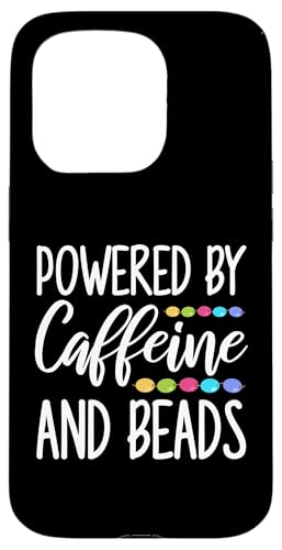 Powered By Caffeine And Beads Beading Beader Jewelry Hülle für iPhone 15 Pro Powered By Caffeine And Beads Beading Beader Jewelry Hülle für iPhone 15 Pro von Designs Handgemachter Schmuck Perlen Kunst
