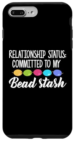 Relationship Status Beading Beader Jewelry Hülle für iPhone 7 Plus/8 Plus Relationship Status Beading Beader Jewelry Hülle für iPhone 7 Plus/8 Plus von Designs Handgemachter Schmuck Perlen Kunst