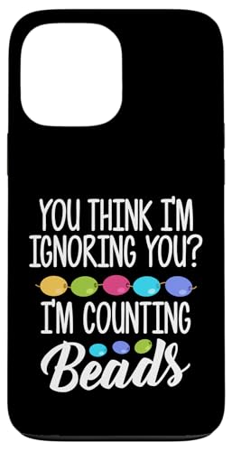 You Thing Im Ignoring You? Beading Beader Jewelry Hülle für iPhone 13 Pro Max You Thing Im Ignoring You? Beading Beader Jewelry Hülle für iPhone 13 Pro Max von Designs Handgemachter Schmuck Perlen Kunst