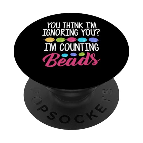 You Thing Im Ignoring You? Beading Beader Jewelry PopSockets Klebender PopGrip You Thing Im Ignoring You? Beading Beader Jewelry PopSockets Klebender PopGrip von Designs Handgemachter Schmuck Perlen Kunst