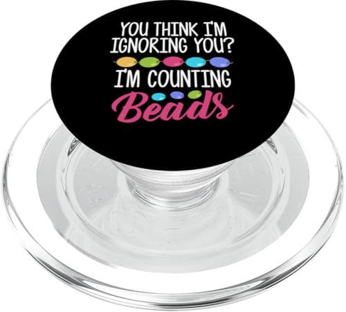 You Thing Im Ignoring You? Beading Beader Jewelry PopSockets PopGrip für MagSafe You Thing Im Ignoring You? Beading Beader Jewelry PopSockets PopGrip für MagSafe von Designs Handgemachter Schmuck Perlen Kunst