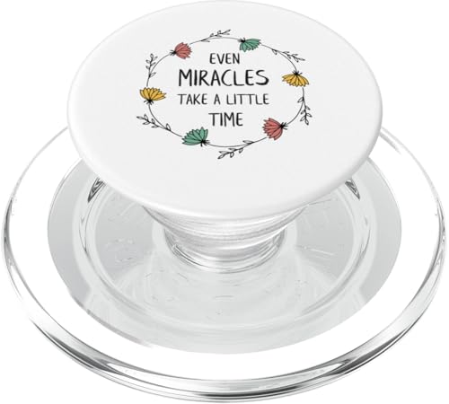 Selbst Wunder brauchen ein bisschen Zeit PopSockets PopGrip für MagSafe von Designs You Like