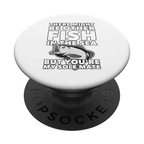 Vielleicht sind noch andere Fische drin, aber du bist mein einziger Kumpel PopSockets Klebender PopGrip von Designs You Like