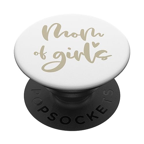 Beige Weiß Mom of Girls PopSockets mit austauschbarem PopGrip von Designs for Girls