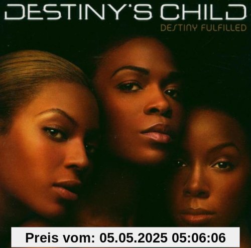 Destiny Fulfilled von Destiny's Child