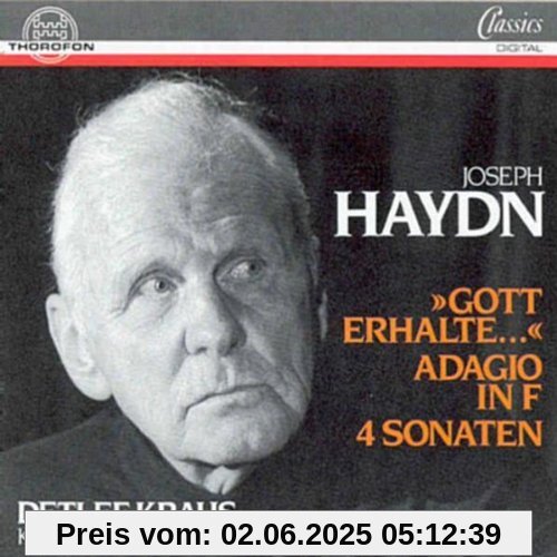 Joseph Haydn: Variationen über die Hymne Gott Erhalte / Sonate in g / Sonate in C / Adagio F-Dur / Sonate in F / Sonate in Es Joseph Haydn: Variationen über die Hymne Gott Erhalte / Sonate in g / Sonate in C / Adagio F-Dur / Sonate in F / Sonate in Es von Detlef Kraus