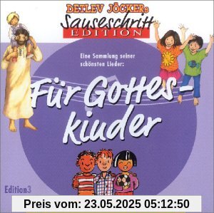 Sauseschritt - Edition für Gotteskinder Sauseschritt - Edition für Gotteskinder von Detlev Jöcker