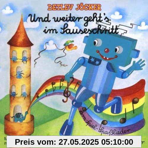 Und weiter geht's im Sauseschritt - Detlev Jökers bunte Liederwelt von Detlev Jöcker