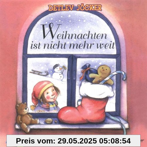 Weihnachten ist nicht mehr weit von Detlev Jöcker
