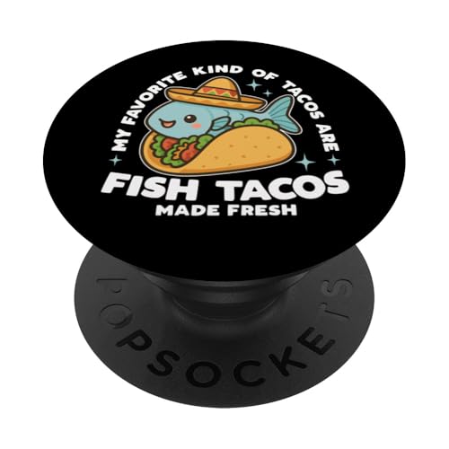 My Favorite Art Of Tacos Are Fish Tacos Made Fresh Kawaii PopSockets Klebender PopGrip My Favorite Art Of Tacos Are Fish Tacos Made Fresh Kawaii PopSockets Klebender PopGrip von Detour Shirts