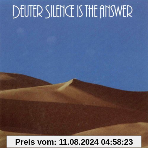 Deuter: Silence Is the Answer von Deuter